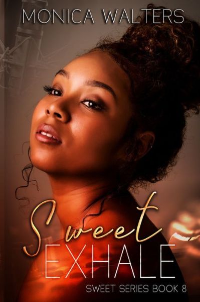 Cover for Monica Walters · Sweet Exhale (Paperback Book) (2020)