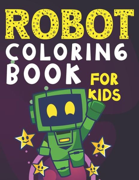 Cover for Union Craft · Robot Coloring Book for Kids (Paperback Book) (2020)