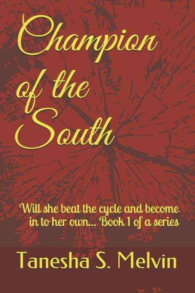 Cover for Tanesha S Melvin · Champion of the South (Paperback Book) (2020)