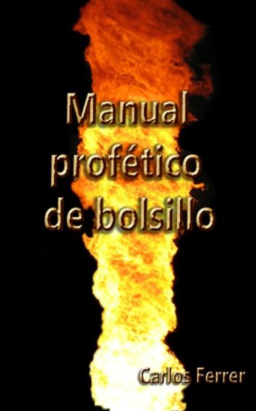 Cover for Carlos Ferrer · Manual profetico de bolsillo (Paperback Book) (2020)