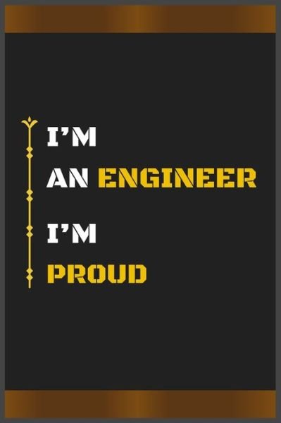 Cover for Hb Arts · I'm an Engineer I'm Proud (Paperback Book) (2020)