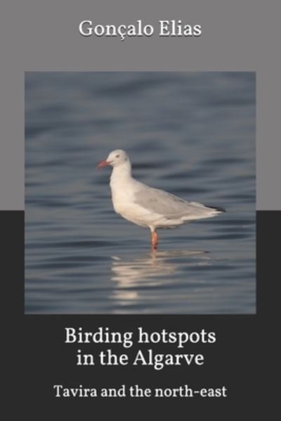 Cover for Goncalo Elias · Birding hotspots in the Algarve (Paperback Bog) (2020)