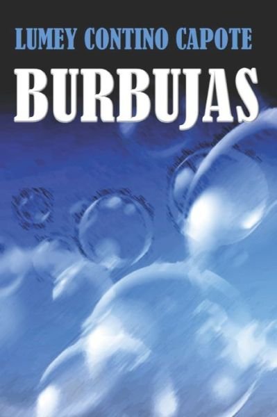 Cover for Lumey Contino Capote · Burbujas (Paperback Book) (2020)