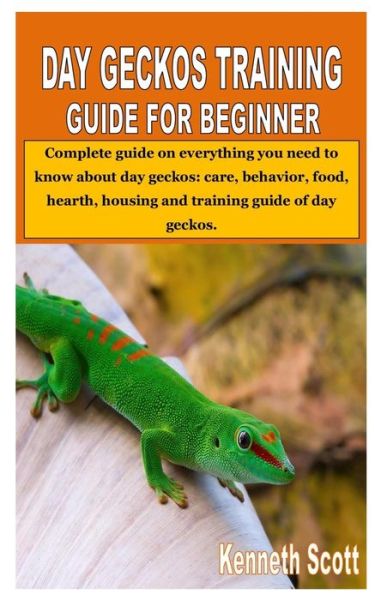 Cover for Kenneth Scott · Day Geckos Training Guide for Beginner (Pocketbok) (2020)