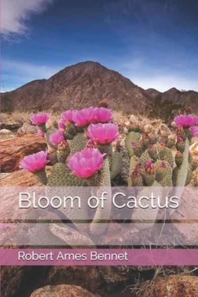 Cover for Robert Ames Bennet · Bloom of Cactus (Paperback Book) (2020)