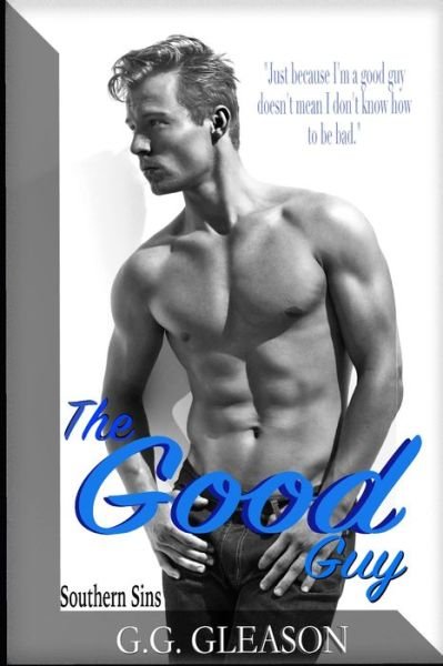 Cover for G G Gleason · The Good Guy (Paperback Bog) (2020)