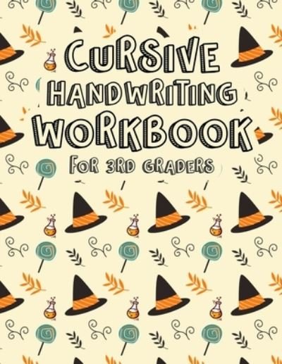 Cover for Chwk Press House · Cursive Handwriting Workbook for 3rd Graders (Paperback Book) (2020)
