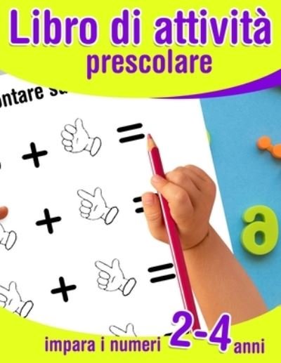 Cover for Kiri Bel · Libro di attivita prescolare 2-4 anni - impara i numeri (Paperback Bog) (2020)