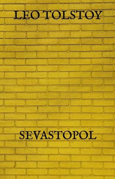 Cover for Leo Tolstoy · Sevastopol (Paperback Book) (2021)