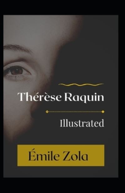 Cover for Mile Zola · Thrse Raquin Illustrated (N/A) (2021)