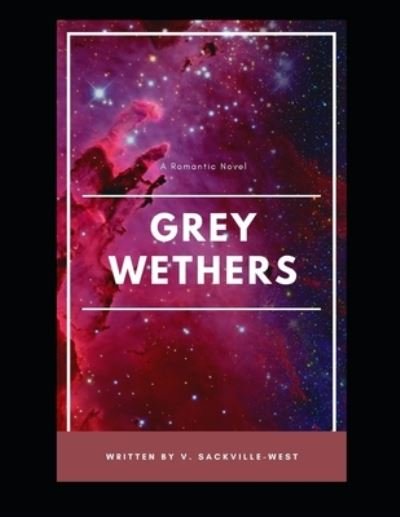 Cover for V Sackville-West · Grey Wethers (Paperback Book) (2021)