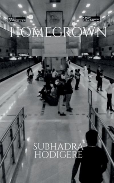 Cover for Subhadra Hodigere · Homegrown (Paperback Book) (2022)