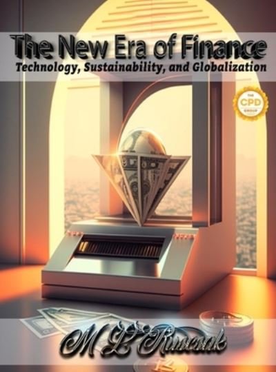 Cover for M. L. Ruscsak · New Era of Finance (Book) (2023)