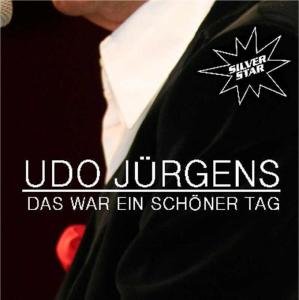Cover for Udo Jurgens · Das War Ein Schoner Tag (CD) (2011)
