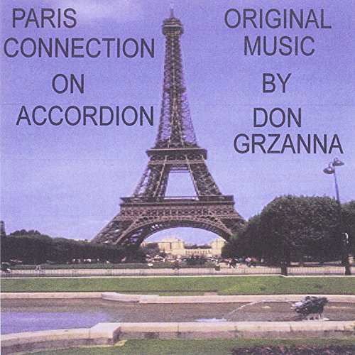 Cover for Don Grzanna · Paris Connection on Accordion (CD) (2016)