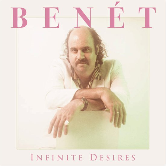 Cover for Donny Benet · Infinite Desires (LP) (2024)