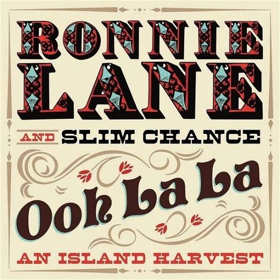 Ooh La La: An Island.. - Lane, Ronnie and Slim Chanc - Muziek - UMC ISLAND - 0600753504857 - 25 maart 2014
