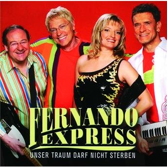 Cover for Fernando Express · Unser Traum Darf Nicht Sterben (CD) (2004)