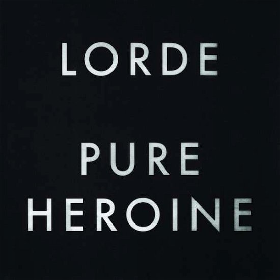 Pure Heroine - Lorde - Musik - UNIVERSAL - 0602537539857 - October 28, 2013