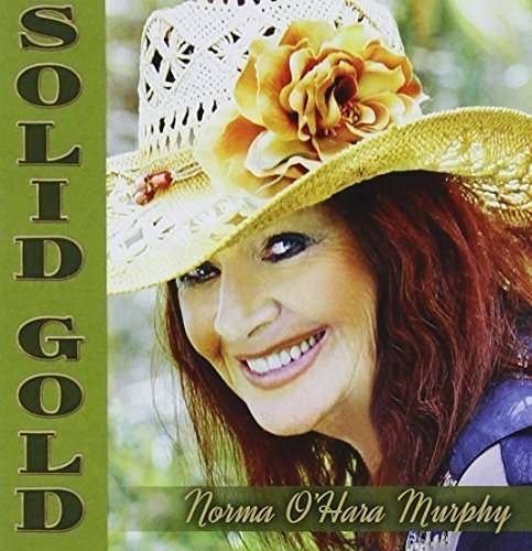 Cover for Norma O'hara Murphy · Solid Gold (CD) (2015)