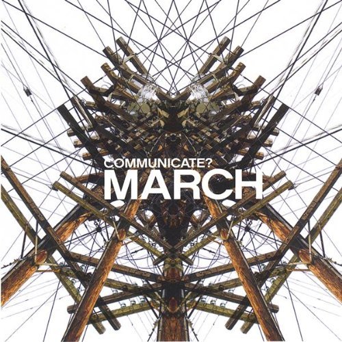 Cover for March · Communicate? (CD) (2005)