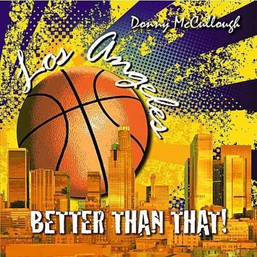 Cover for Donny Mccullough · La.. Better Than That! (CD) (2010)