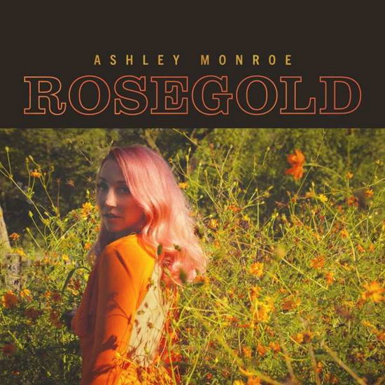 Ashley Monroe · Rosegold (CD) (2021)