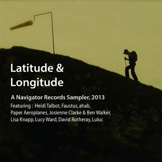 Cover for Latitude &amp; Longitude  a Naviga · Latitude &amp; Longitude A Naviga (CD) (2013)