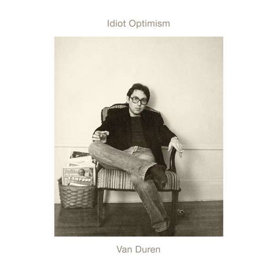 Cover for Van Duren · Idiot Optimism (CD) (2020)