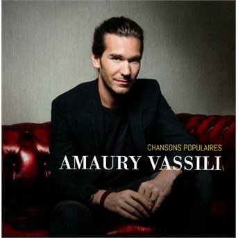Cover for Amaury Vassili · Chansons Populaires (CD) (2015)