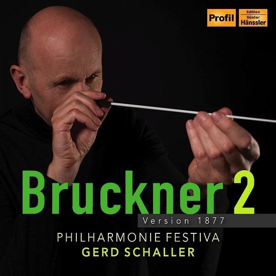 Cover for Gerd Schaller &amp; Philharmonie Festiva · Anton Bruckner: Symphony 2 Version 1877 (CD) (2024)