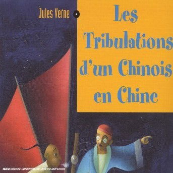 Cover for Audiobook · Verne Jules / Tribulations D'un Chin (Lydbog (CD)) (2009)