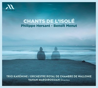 Cover for Trio Karenine / Orchestre Royal De Chambre De Wallonie / Vahan Mardirossian · Chants De L'isole (CD) (2023)