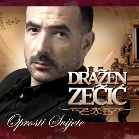 Cover for Zečić Dražen · Oprosti Svijete (CD) (2011)