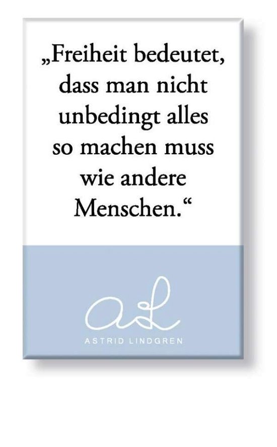 Astrid Lindgren Magnet "Freihei.2281857 - Lindgren - Bücher -  - 4260512181857 - 