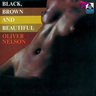 Cover for Oliver Nelson · Black Brown &amp; Beatiful (CD) [Japan Import edition] (2022)