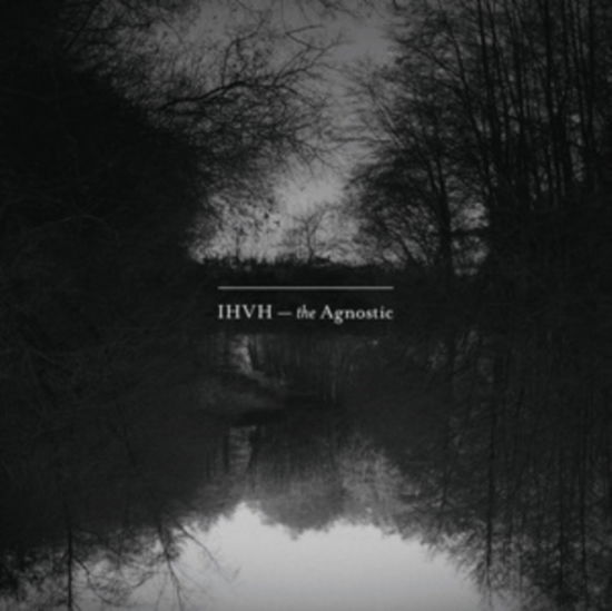 Cover for Ihvh · Agnostic (CD) (2022)