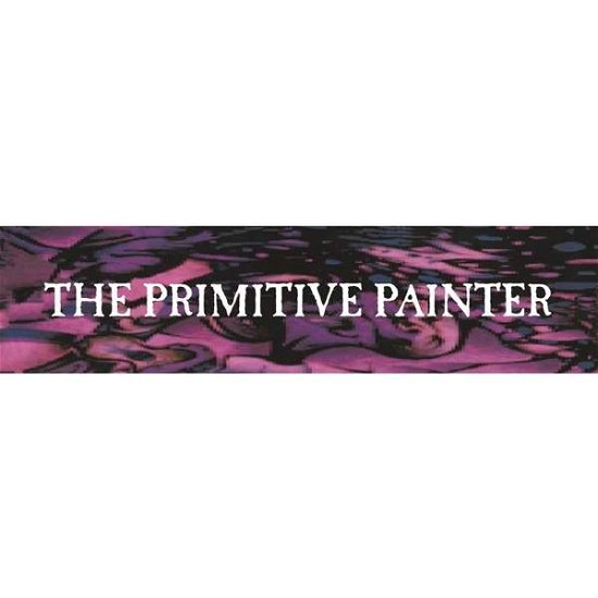 Cover for Primitive Painter (LP) [Reissue edition] (2020)