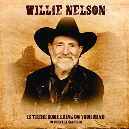 Cover for Willie Nelson · Is There Something on Your Mind? (LP) (2018)