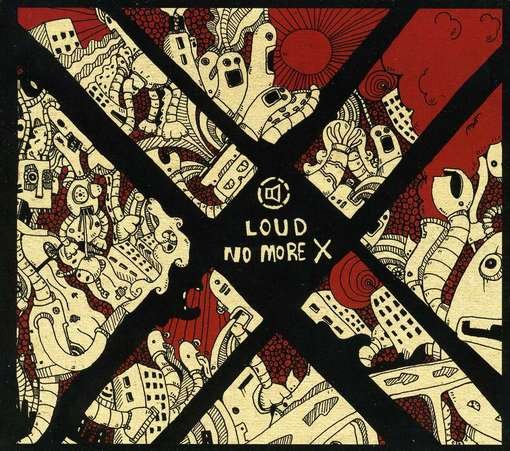 Cover for Loud · No More X (CD) (2012)