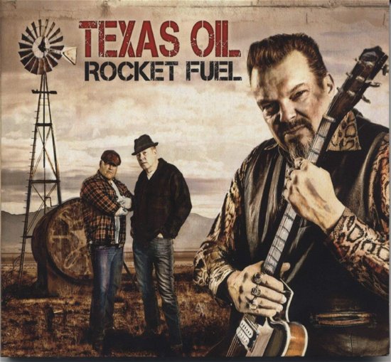 Cover for Texas Oil · Rocket Fuel (CD) (2015)