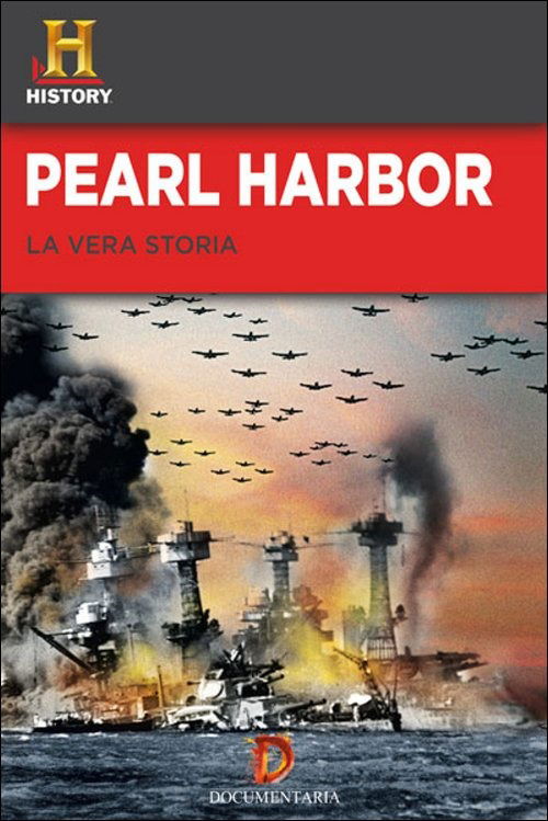 Cover for Pearl Harbor - La Vera Storia (DVD) (2021)