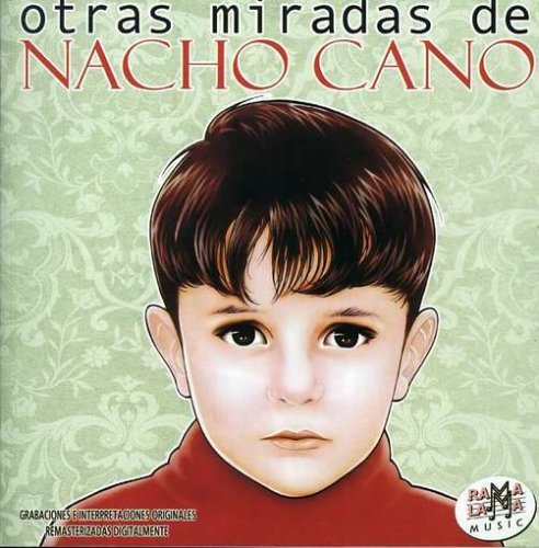 Cover for Nacho Cano · Otras Miradas De Nacho Cano (CD) (2017)