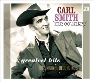 Mr. Country-Greatest Hits - Carl  Smith - Musikk - GOLDEN STARS - 8712177063857 - 14. januar 2015