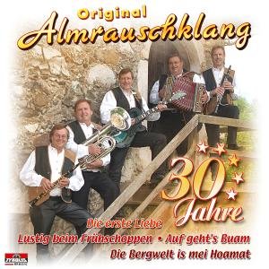 Cover for Original Almrauschklang · 30 Jahre (CD) (2007)