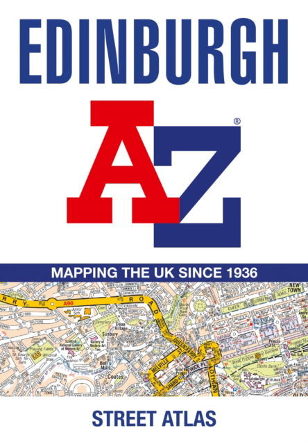Edinburgh A-Z Street Atlas: Accurate Street Map for Easy Navigation - A-Z Maps - Bücher - HarperCollins Publishers - 9780008730857 - 27. März 2025