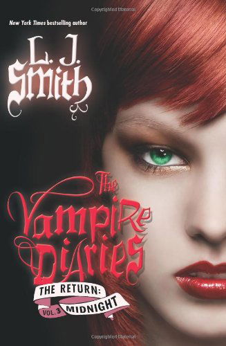 Cover for L. J. Smith · The Vampire Diaries: The Return: Midnight - Vampire Diaries: The Return (Innbunden bok) [Book Club edition] (2011)