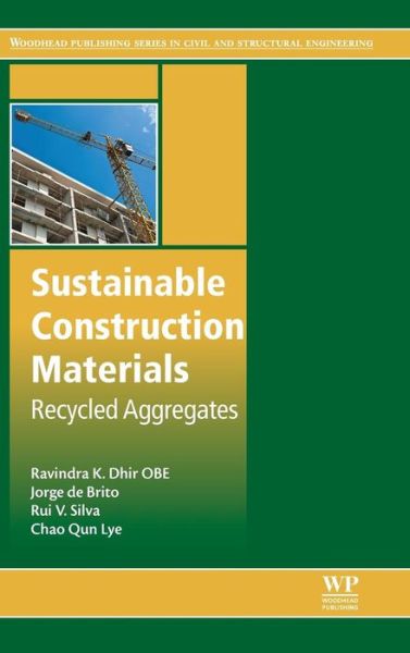 Cover for Dhir OBE, Ravindra K. (Professor of Concrete Engineering, University of Birmingham, UK) · Sustainable Construction Materials: Recycled Aggregates - Woodhead Publishing Series in Civil and Structural Engineering (Hardcover Book) (2019)