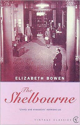 Cover for Elizabeth Bowen · The Shelbourne (Paperback Book) (2001)