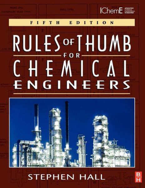 Cover for Stephen Hall · Rules of Thumb for Chemical Engineers (Paperback Book) (2012)